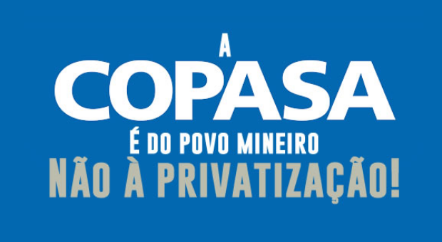 Privatização da Copasa é para ampliar lucro dos agentes